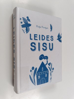 Katja Pantzar : Leides sisu