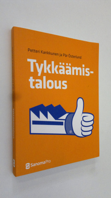 Petteri Kankkunen : Tykkäämistalous