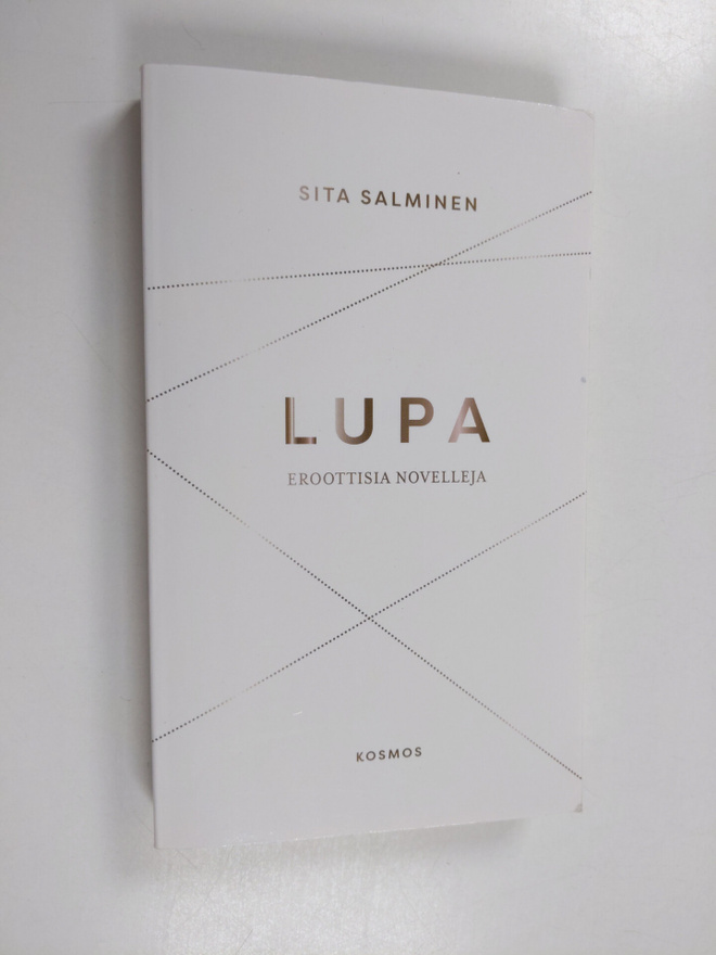 Sita Salminen : Lupa : eroottisia novelleja