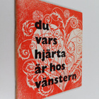Du vars hjärta är hos vänstern - pikkukuva 1
