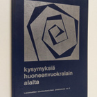 Kysymyksiä huoneenvuokralain alalta : Teoksen aineisto pe... - pikkukuva 1
