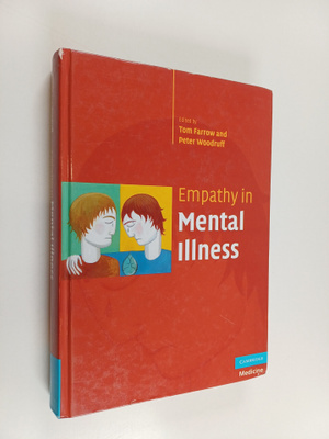 Tom F. D. Farrow ym. : Empathy in Mental Illness