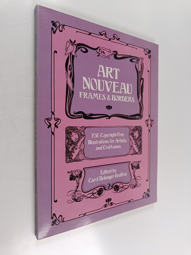 Carol Belanger Grafton : Art Nouveau Frames and Borders -...