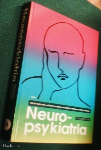 Huttunen, Iivanainen ym: NEUROPSYKIATRIA (Sis.postikulut)