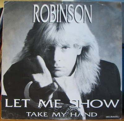 Single: Robinson - Let Me Show / Take My Hand