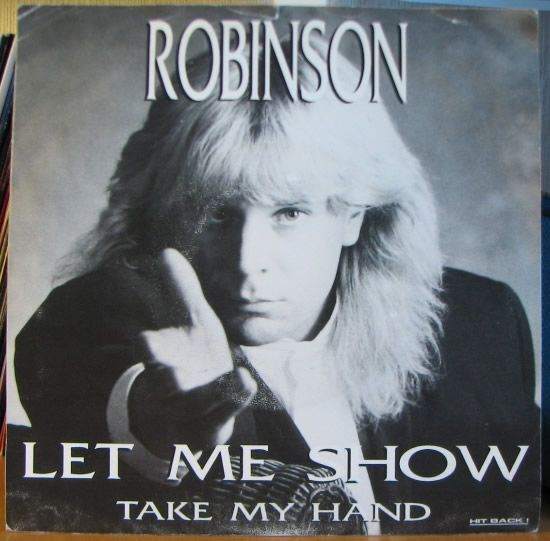 Single: Robinson - Let Me Show / Take My Hand