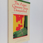 Linda Bladholm : The Asian Grocery Store Demystified - pikkukuva 1