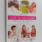 Monique Forslund : LCHF för hela familjen : riktig mat ge... - pikkukuva 1