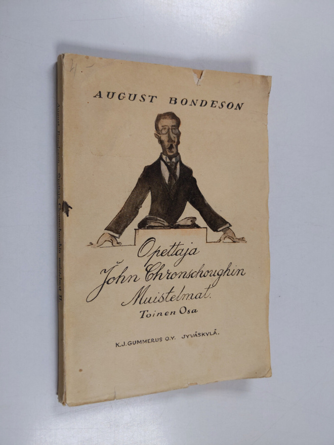 August Bondeson : Opettaja John Chronschoughin muistelmat...