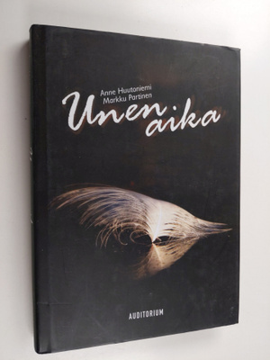 Anne Huutoniemi : Unen aika