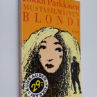 Jukka Parkkinen : Mustasilmäinen blondi - pikkukuva 1