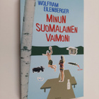 Wolfram Eilenberger : Minun suomalainen vaimoni - pikkukuva 1