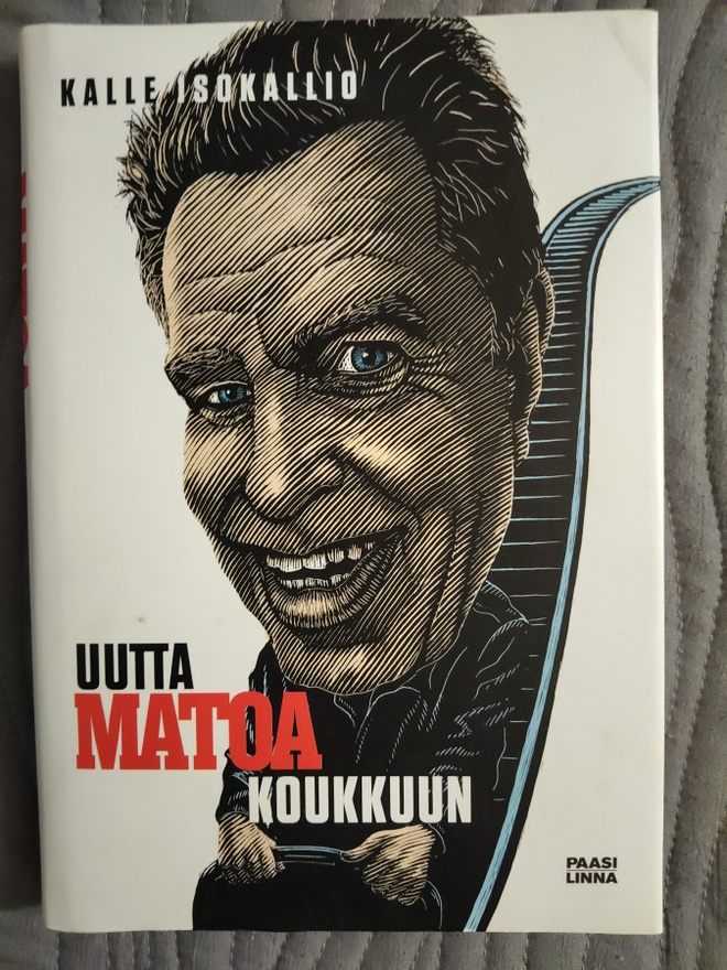 Kalle Isokallio: Uutta Matoa koukkuun