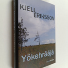 Kjell Eriksson : Yökehrääjä - pikkukuva 1