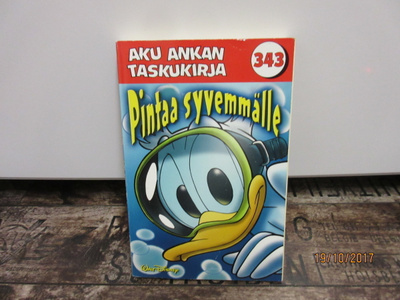 Aku Ankan taskirja 343 - Pintaa syvemmälle (1.Painos)