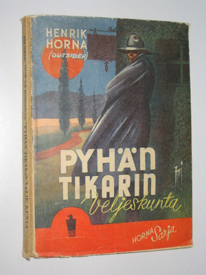 Henrik Horna (Outsider): Pyhän tikarin veljeskunta (1944)