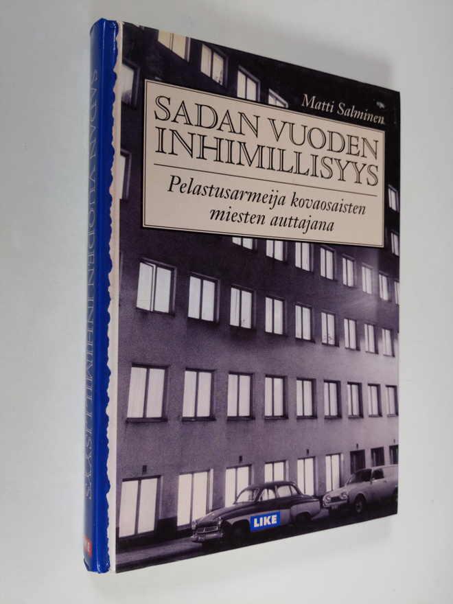 Matti Salminen : Sadan vuoden inhimillisyys : Pelastusarm...