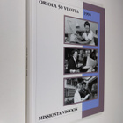Missiosta visioon : Oriola 50 vuotta 1998 : Oriolan tehtä... - pikkukuva 1
