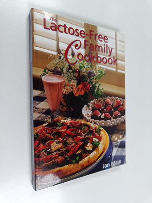 Jan Main : The Lactose-free Family Cookbook
