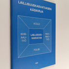 Laillisuuskasvatuksen käsikirja 1991 - pikkukuva 1