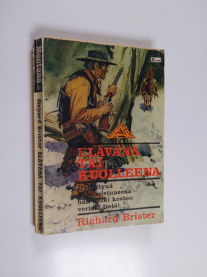 Richard Brister : Elävänä tai kuolleena
