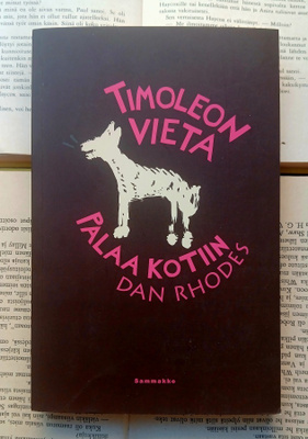 Dan Rhodes - Timoleon Vieta palaa kotiin (nid.)