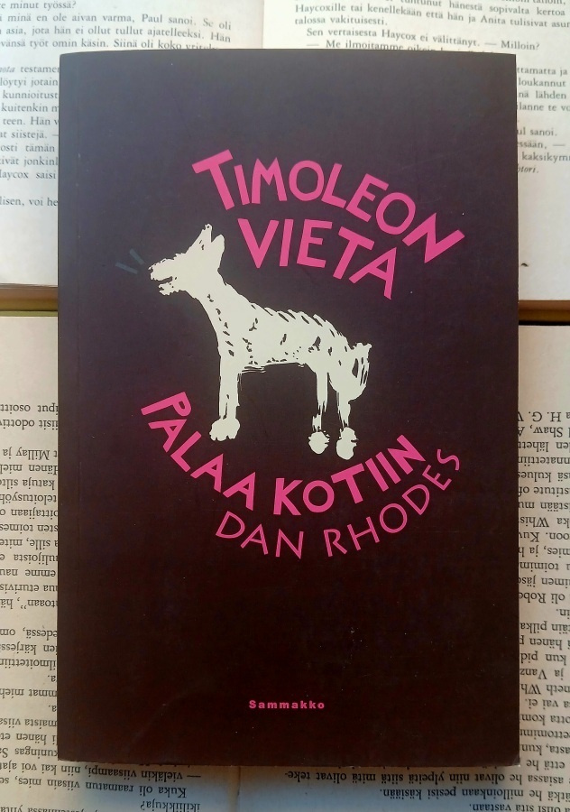 Dan Rhodes - Timoleon Vieta palaa kotiin (nid.)