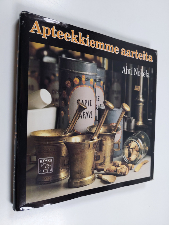 Ahti Nokela : Apteekkiemme aarteita