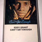 EDDY GRANT CAN´T GET ENOUGH C-KASETTI - pikkukuva 1