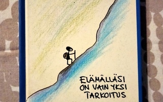 Holm - Elämälläsi on vain yksi tarkoitus