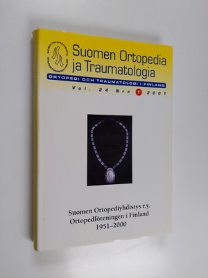 Suomen ortopediyhdistys 1951-2000 = Ortopedföreningen i F...