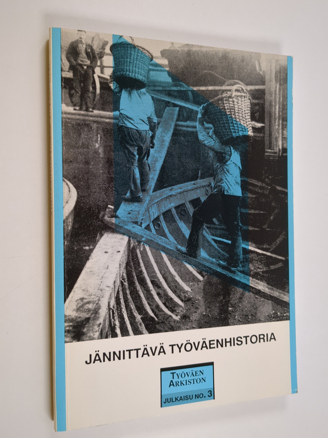 Jännittävä työväenhistoria : Hannu Soikkasen 60-vuotisjuh...