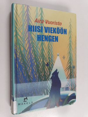 Aira Vuoristo : Hiisi vieköön hengen : jännitysromaani