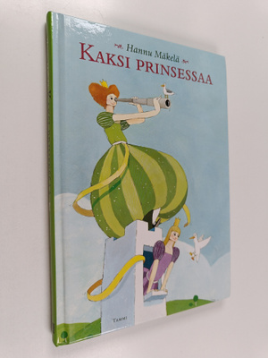 Hannu Mäkelä : Kaksi prinsessaa