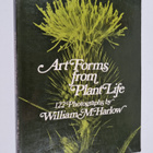 William Morehouse Harlow : Art Forms from Plant Life - pikkukuva 1