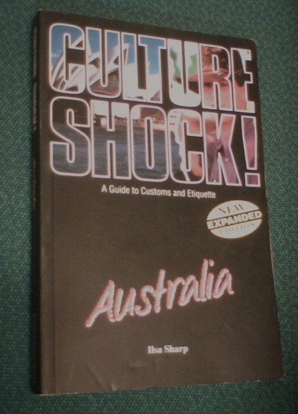 Culture Shock! AUSTRALIA A Guide to Customs...*Sis.postikulu