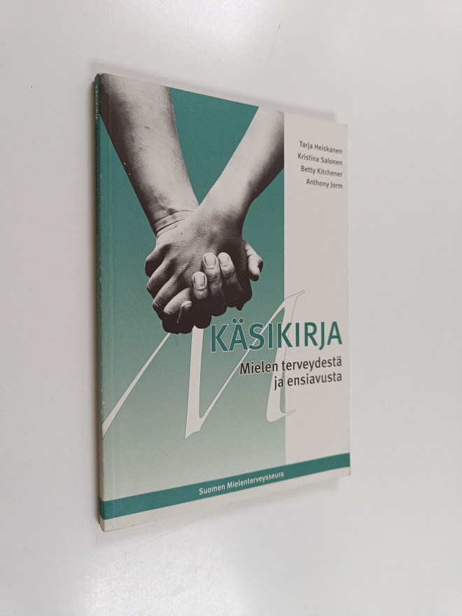 Tarja Heiskanen ym. : Käsikirja mielen terveydestä ja ens...