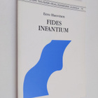 Eero Huovinen : Fides infantium - Martti Lutherin käsitys... - pikkukuva 1