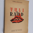 Karl Ristikivi : Tuli ja raud : romaan - pikkukuva 1