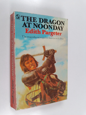 Edith Pargeter : The Dragon at Noonday