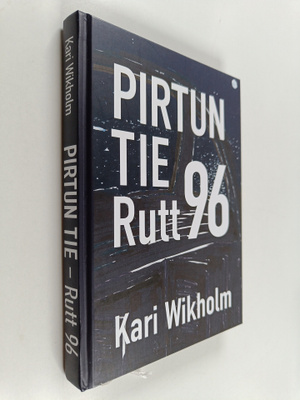 Kari Wikholm : Pirtun tie, Rutt 96