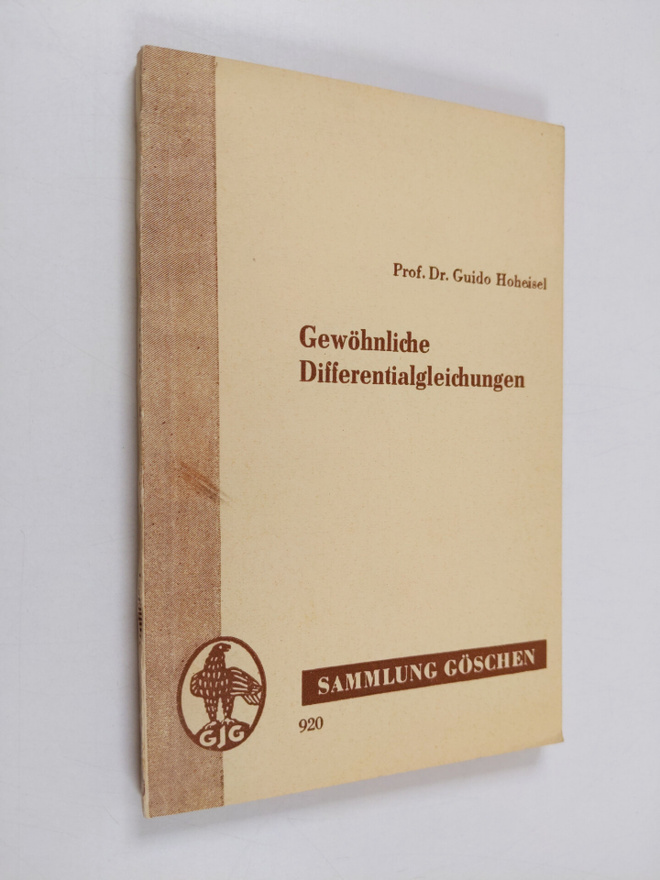 Guido Hoheisel : Gewöhnliche Differentialgleichungen