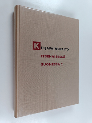 Lars Landgren : Kirjapainotaito itsenäisessä Suomessa, 2 ...