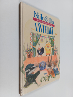 Anne Nuutinen : Niilo Siilin näytelmä : Mäyrämetsän tarin...