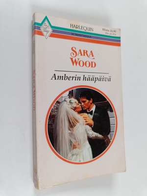 Sara Wood : Amberin hääpäivä