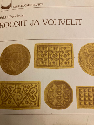ERKKI FREDRIKSON: ROONIT JA VOHVELIT