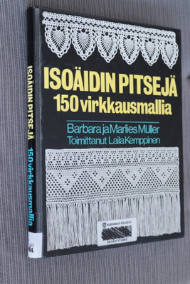 Muller : Isoäidin pitsejä 150 virkkausmallia (2.p. 1993 kp)