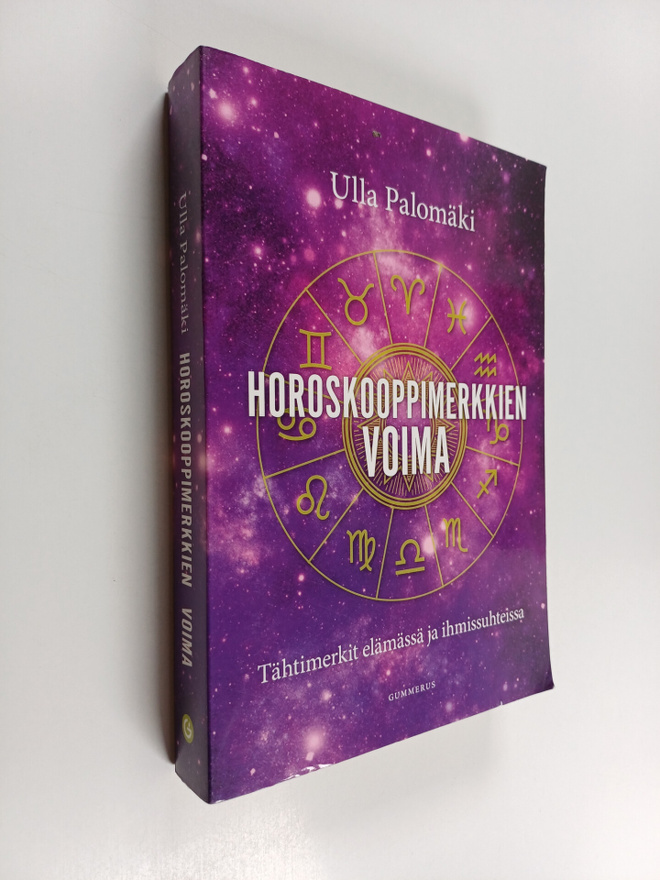Ulla Palomäki : Horoskooppimerkkien voima : tähtimerkit e...
