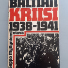 Baltian kriisi 1938-1941 Seppo Myllyniemi, - pikkukuva 1