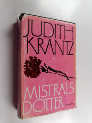 Judith Krantz : Mistrals dotter